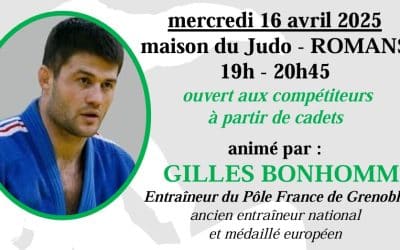 Entraînement avec Gilles BONHOMME, entraîneur du Pôle France de Grenoble, ancien entraîneur national et médaillé européen, mercredi 16 avril de 19h à 20h45.